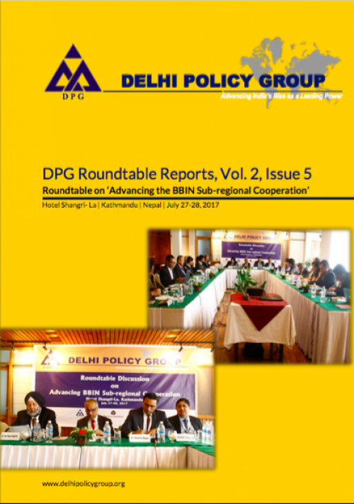 DPG Roundtable Reports, Vol. 2, Issue 5: Roundtable on Advancing the BBIN Sub-regional Cooperation